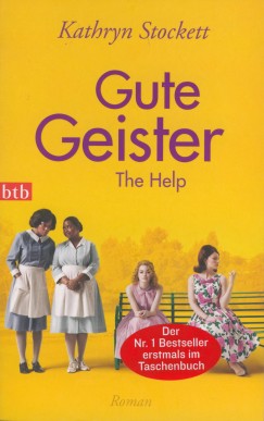 Kathryn Stockett - The Help - Gute Geister