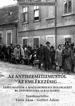 Az antiszemitizmustl az emlkezsi