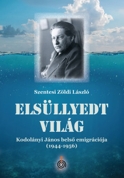 Szentesi Zldi Lszl - Elsllyedt vilg