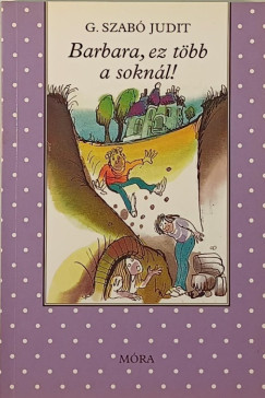 Barbara, ez tbb a soknl!