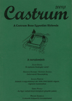 Castrum 7. - A Castrum Bene Egyeslet Hrlevele 2008/1. szm