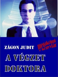 Judit Zgon - A Vgzet doktora