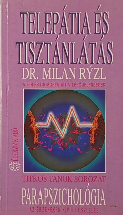 Telep�tia �s tiszt�nl�t�s - Parapszichol�gia