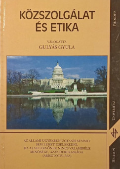 Gulys Gyula - Kzszolglat s etika