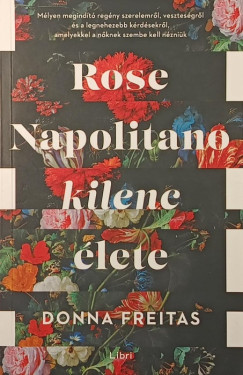 Rose Napolitano kilenc �lete