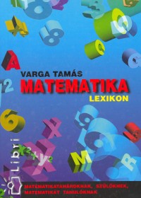 Varga Tams - Matematika lexikon
