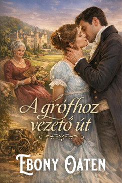 A gr�fhoz vezet� �t