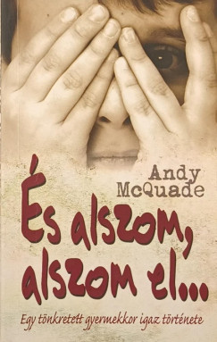 �s alszom, alszom el...