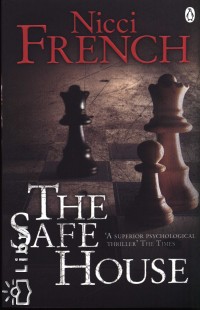 Nicci French - The Safe House