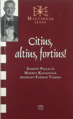 Fazekas Valria - Citius, altius, fortius!