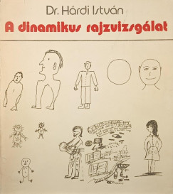 A dinamikus rajzvizsg�lat
