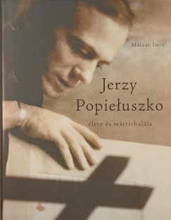 Jerzy Popieluszko lete s mrtrhalla