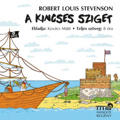 Robert Louis Stevenson - Kovcs Mt - A kincses sziget