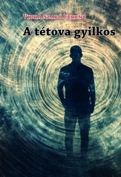 A ttova gyilkos