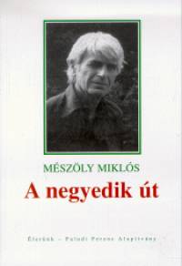 Mszly Mikls - A negyedik t