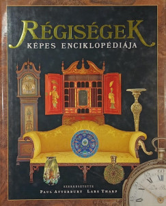 Paul Atterbury   (Szerk.) - Lars Tharp   (Szerk.) - Rgisgek kpes enciklopdija