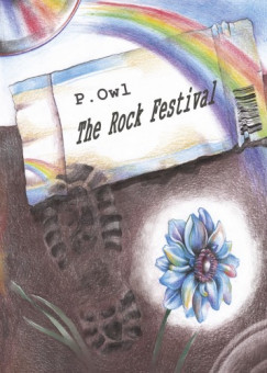 P. Owl - The Rock Festival - A non-imaginary complete analysis of Déry's novel (An Imaginary Report on an American Pop Festival)
