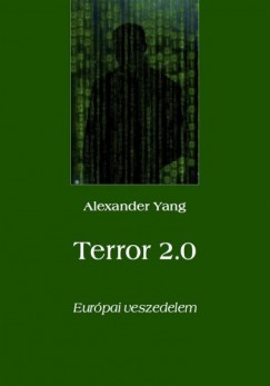 Terror 2.0 - Eurpai veszedelem