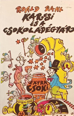 Karcsi �s a csokol�d�gy�r