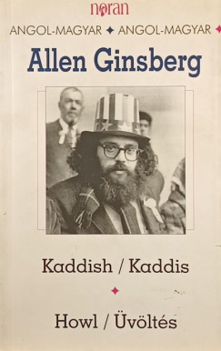 Allen Ginsberg - Kaadish/ Kaddis- Howl/ Üvöltés