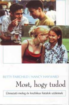 Betty Fairchild - Nancy Hayward - Most, hogy tudod
