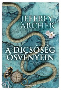 Jeffrey Archer - A dicssg svnyein