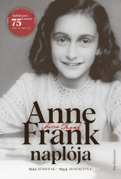Anne Frank - Anne Frank naplója