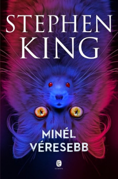 Stephen King - King Stephen - Minl vresebb