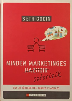 Minden marketinges sztorizik