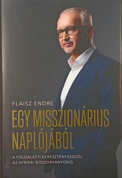 Flaisz Endre - Egy misszion�rius napl�j�b�l