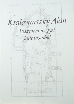 Kralovnszky Aln Veszprm megyei kutatsaibl