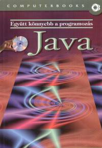 Benk Tiborn - Tth Bertalan - Egytt knnyebb a programozs - Java
