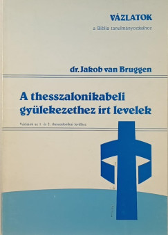 A thesszalonikabeli gylekezethez rt levelek