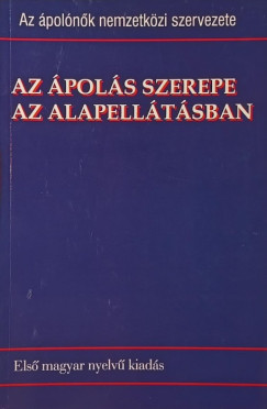 Az �pol�s szerepe az alapell�t�sban