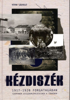 Kzdiszk 1917-1920 forgatagban
