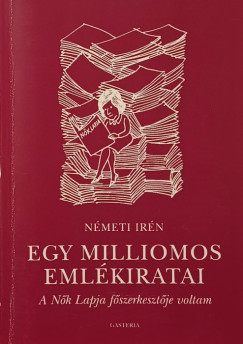 Nmeti Irn - Egy milliomos emlkiratai