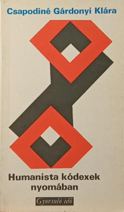 Humanista k�dexek nyom�ban
