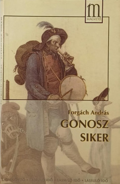 Forgch Andrs - Gonosz siker