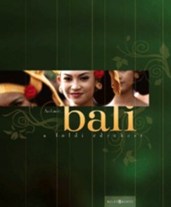 Bali - A fldi denkert