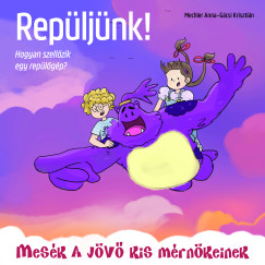 Rep�lj�nk! - Hogyan szell�zik egy rep�l�g�p?
