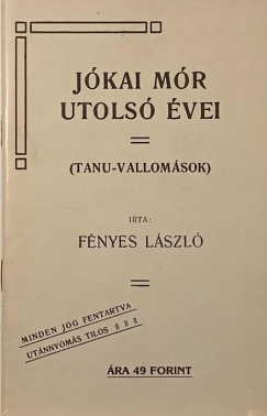 J�kai M�r utols� �vei - reprint