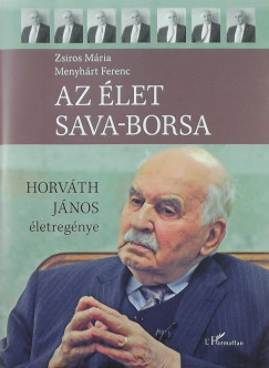 Menyhrt Ferenc - Zsiros Mria - Az let sava-borsa