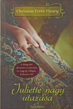 Juliette nagy utazsa
