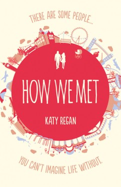 Katy Regan - How We Met