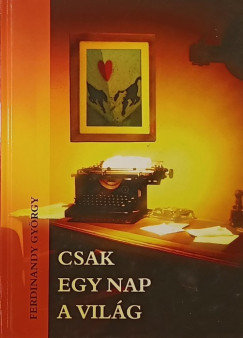 Csak egy nap a vil�g