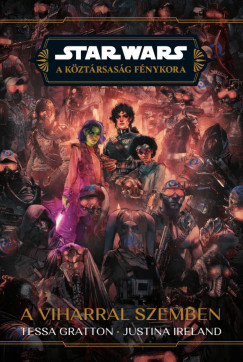 Star Wars: A Kztrsasg Fnykora - A viharral szemben
