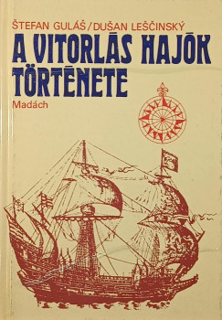 A vitorl�s haj�k t�rt�nete