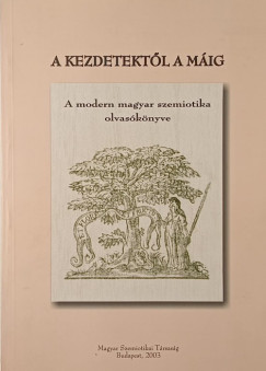 A kezdetekt�l a m�ig