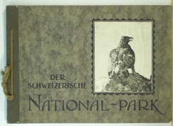 Heinrich Federer - Der schweizerische National park