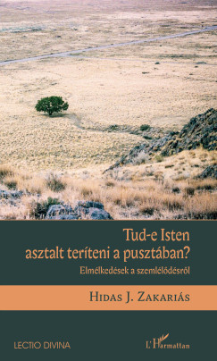 Tud-e Isten asztalt ter�teni a puszt�ban?